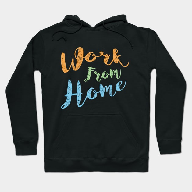 Work From Home Hoodie by umarhahn